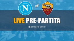 LIVE - Napoli-Roma, il pre-partita dal Maradona
