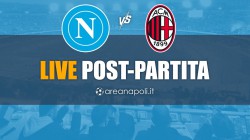 Napoli-Milan: 1-0, il post partita live di AreaNapoli.it