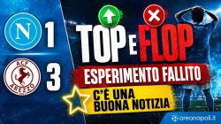 Napoli-Arezzo 1-3, top e flop. Esperimento fallito, ma c�� una buona notizia